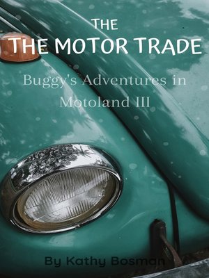 cover image of Buggy's Adventures in Motoland III